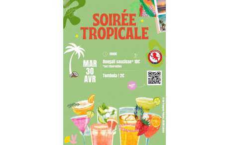 Soirée Tropicale 30 Avril